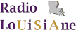 Radio Louisiane - The Voice of French America!
