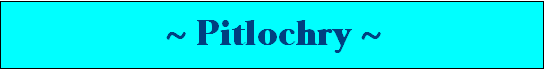 pitlochry