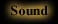 Sound