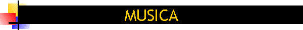 MUSICA