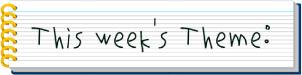 this week's theme
