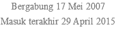 Bergabung 17 Mei 2007
Masuk terakhir 29 April 2015