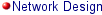 Network Design, Installation and Configuration