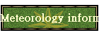 Meteorology information