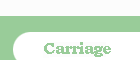 Carriage