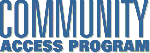 COMMUNITY ACCESS PROGRAM !&nbsp;&nbsp;&nbsp;&nbsp;&nbsp; CAP !