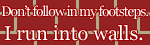 Get a bumpersticker, you bum!