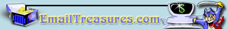 Email Treasures:
Min Payout: US$25
Pays $5 for joining
$0.02 for clicking the link under *X MARKS THE SPOT*
$0.01 for 2 levels deep
Offers Gold Status