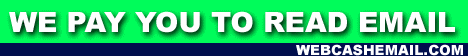 WebCashEmail:
Min Payout: $15
Read e-mail and visit web sites
3 levels of referrals (20%, 15%, 10%)
Daily paid clicks section