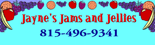 Jayne's farm fresh products sold at Farmer's Markets and Country Fairs