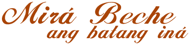 Mir� Beche, ang batang in�