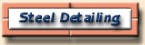 Click here for my steel detailing site