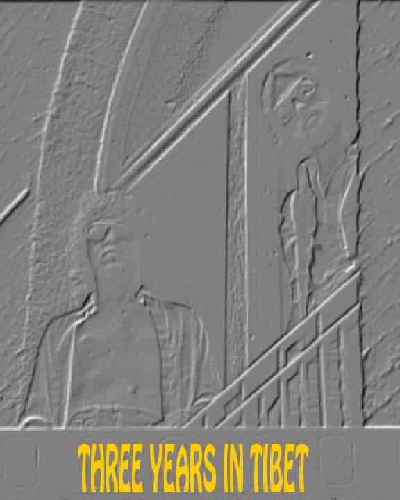 THREE YEARS IN TIBET&nbsp; 1984-1986 .....ETCHED IN STONE!....