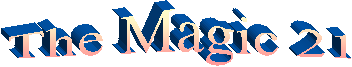 The Magic 21