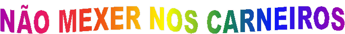 N�O MEXER NOS CARNEIROS