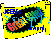 JCEM's Great Site! 
Award