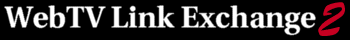 WebTV Link Exchange 2
