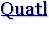 quatl.gif (1137 bytes)