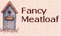 Fancy Meatloaf!