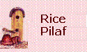 Rice Pilaf