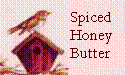 Spiced Honey Butter