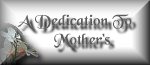 A Mother's Dedication