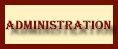 Administration