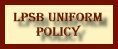 LPBS Uniform Policy