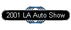 2001 LA Auto Show