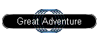 Great Adventure