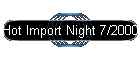 Hot Import Night 7/2000