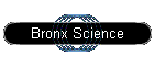 Bronx Science