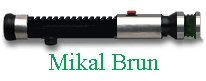 Jedi Knight and creator of this site Mikal Brun.
