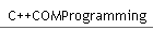 C++COMProgramming