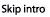 Skip Intro