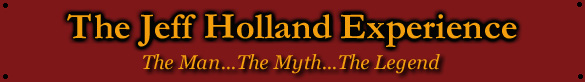 The Jeff Holland Experience