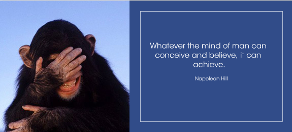 Whatever the 

mind of man can conceive and 

believe, it can achieve.