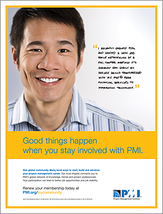 Good things happen when you stay involved with PMI.