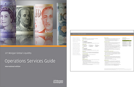 J.P. Morgan Global Liquidity Operations Services Guide