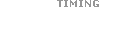 Timing