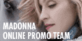 JOIN THE MADONNA ONLINE PROMOTION TEAM. CLICK HERE!
