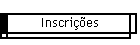 Inscri��es