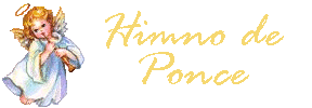 himnoponce.gif (6915 bytes)