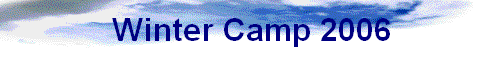 Winter Camp 2006