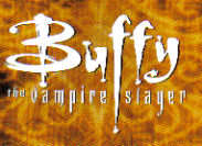 Go to my Buffy the Vampire Slayer Page