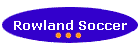 Rowland Soccer