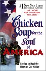 Click here to order Chicken Soup for the Soul of America!