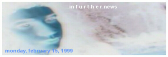 in f u r t h e r news, monday, february 15, 1999, my name is not lola.
