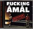 fucking �m�l - the soundtrack