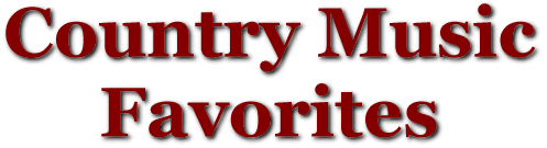 Country Music Favorites